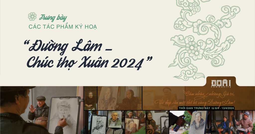Sự kiện Đường Lâm _ Ký Họa Xuân 2024